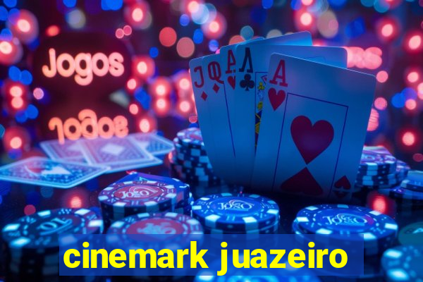 cinemark juazeiro